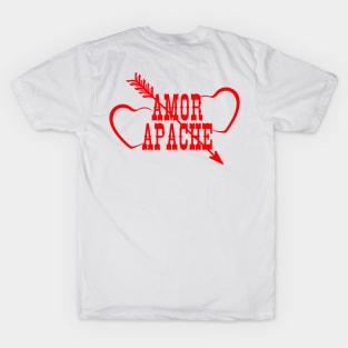 Amor Apache T-Shirt